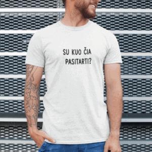 Su kuo čia pasitarti?