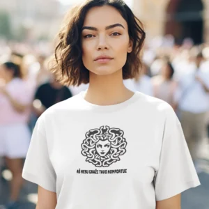 Aš nesu graži tavo komfortui