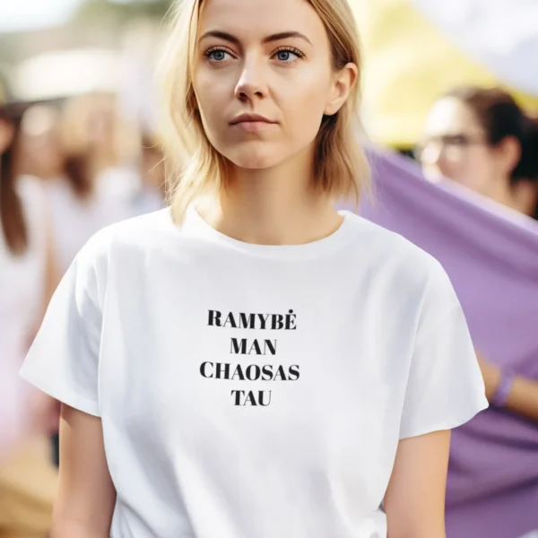 Moteriški marškinėliai „Ramybė man, chaosas tau" – Balta