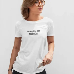 Skubu lėtai bet nuoširdžiai