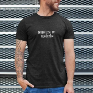 Skubu lėtai bet nuoširdžiai